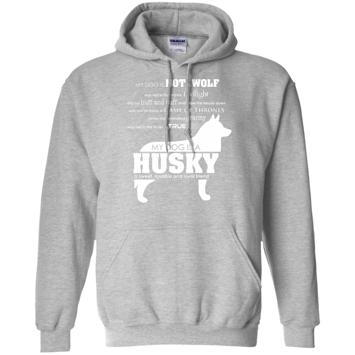 My Dog is Not a Wolf, My Dog is a Husky - Pullover Hoodie
