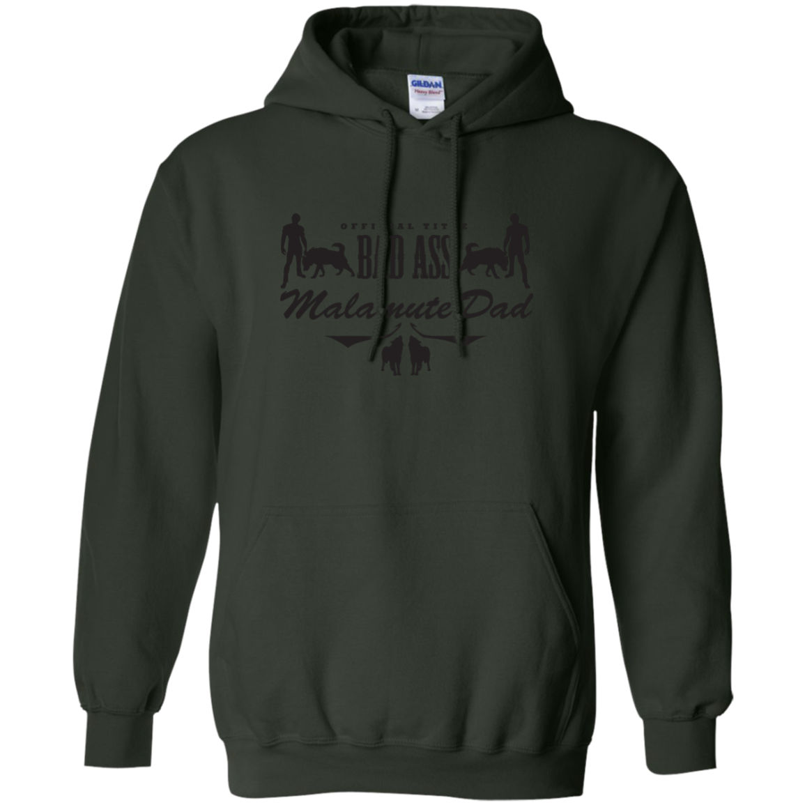 Bad Ass Malamute Dad - Alaskan Malamute - Pullover Hoodie 8 oz