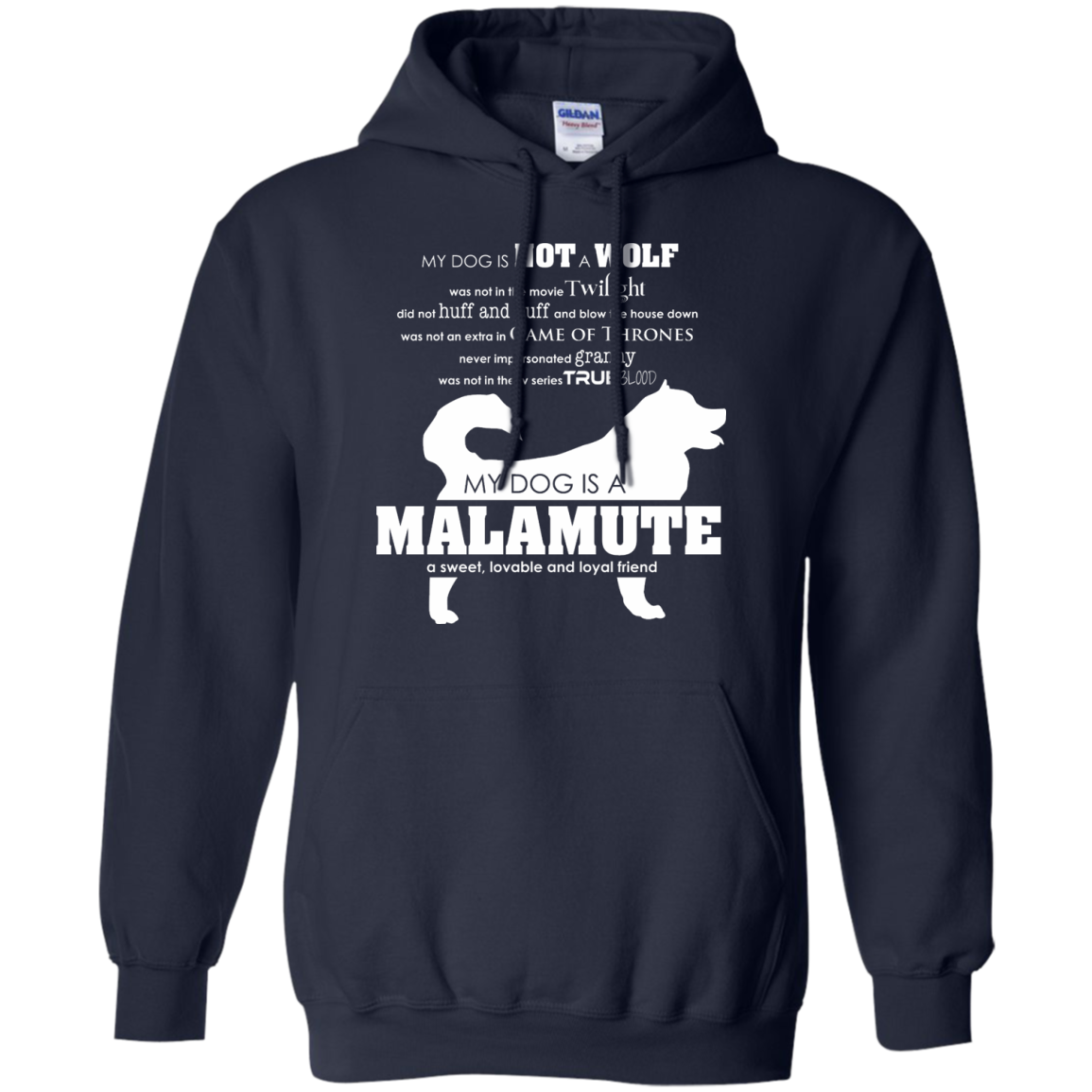 My Dog is Not a Wolf, My Dog is a Malamute - Pullover Hoodie