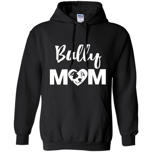 Bully Mom - Pitbull Terrier - Pullover Hoodie