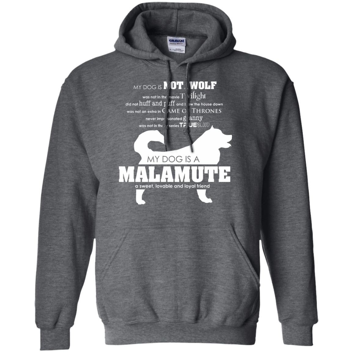 My Dog is Not a Wolf, My Dog is a Malamute - Pullover Hoodie