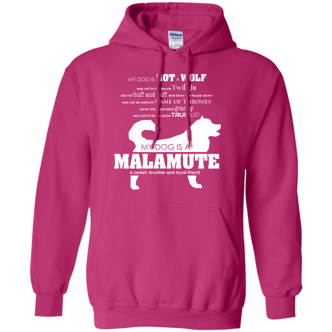 My Dog is Not a Wolf, My Dog is a Malamute - Pullover Hoodie