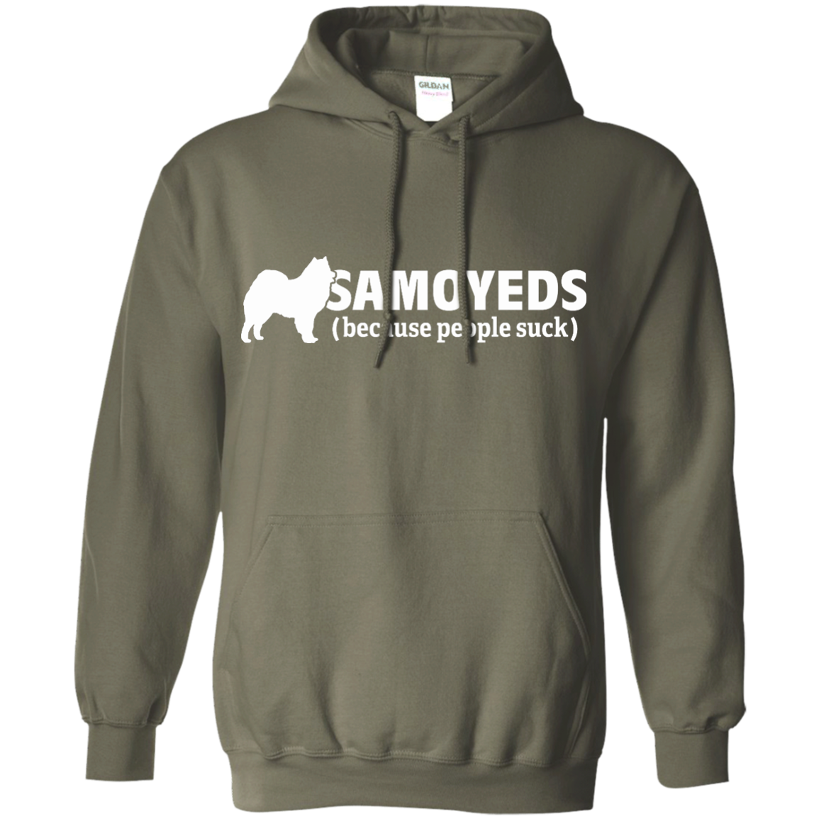 Samoyeds (Because People Suck) Pullover Hoodie