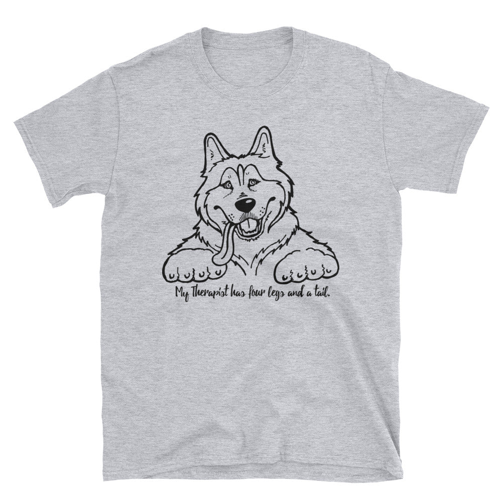 My Therapist Has Four Legs and a Tail - Siberian Husky, Huskies Art, Shirts, Pillows or Mugs