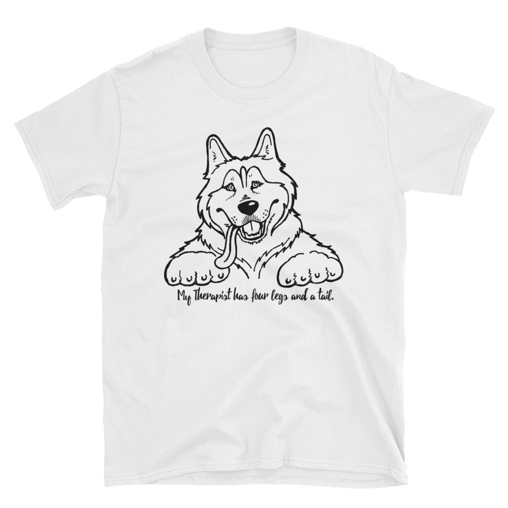 My Therapist Has Four Legs and a Tail - Siberian Husky, Huskies Art, Shirts, Pillows or Mugs