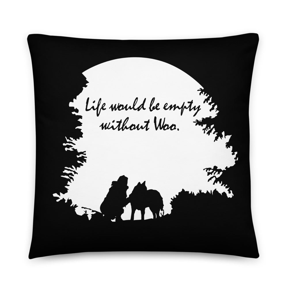 Life Would Be Empty WIthout Woo - Alaskan Malamute, Siberian Husky - Large Square Throw Pillow