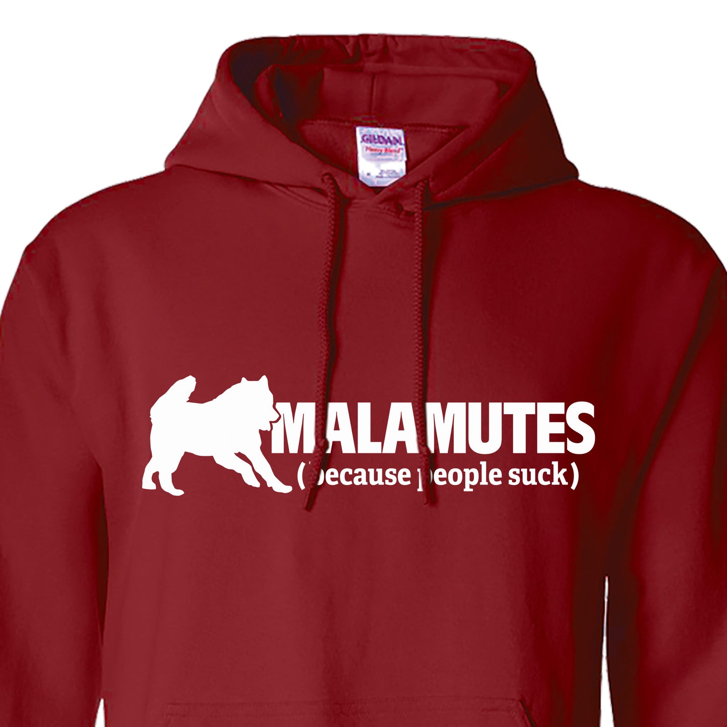 Malamutes (because people suck) - Alaskan Malamute - Sled Dog Hoodie