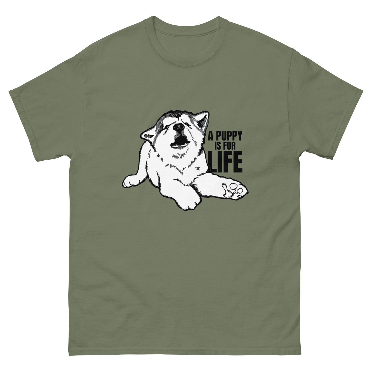 A Puppy Is For Life - Malamute - Unisex T-Shirt