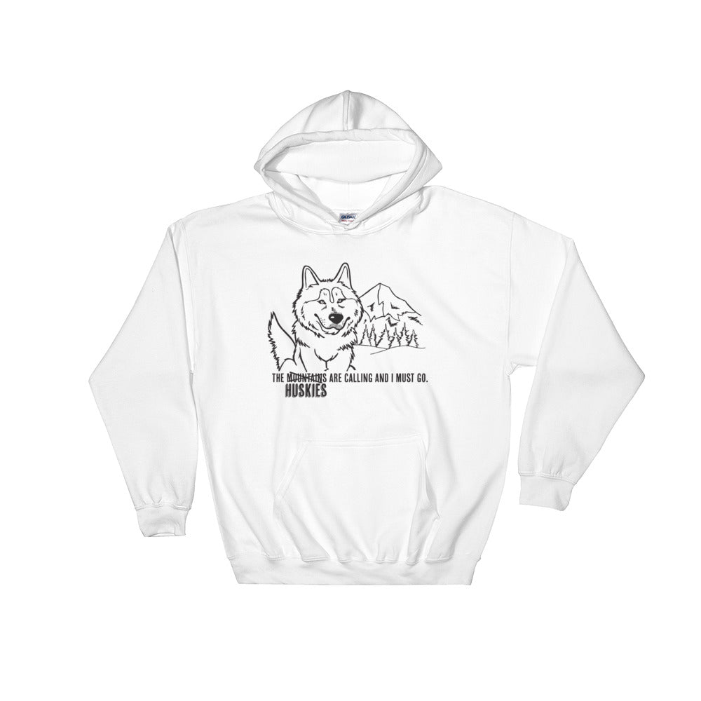 The Huskies Are Calling and I Must Go - Siberian Husky Art, Shirts or Mugs