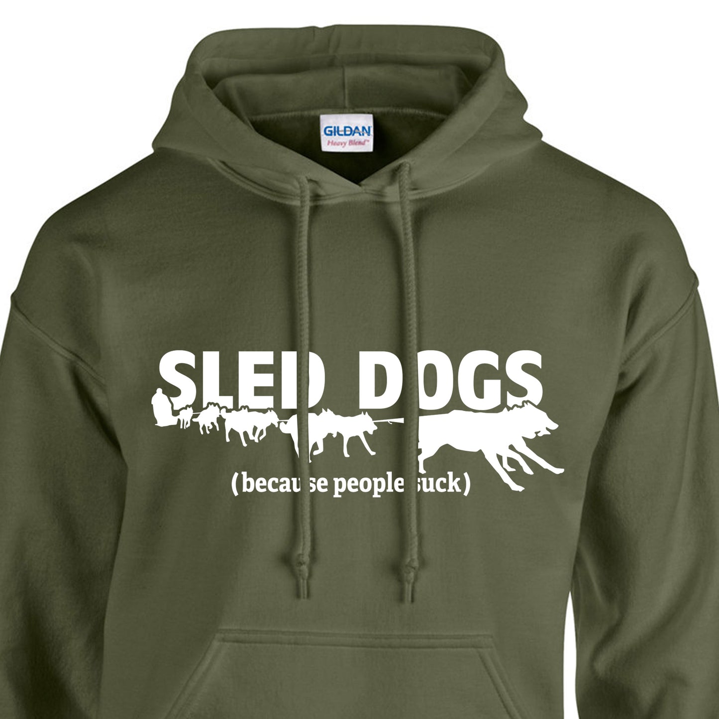Sled Dogs (Because People Suck) - Siberian Husky, Alaskan Malamute Hoodie