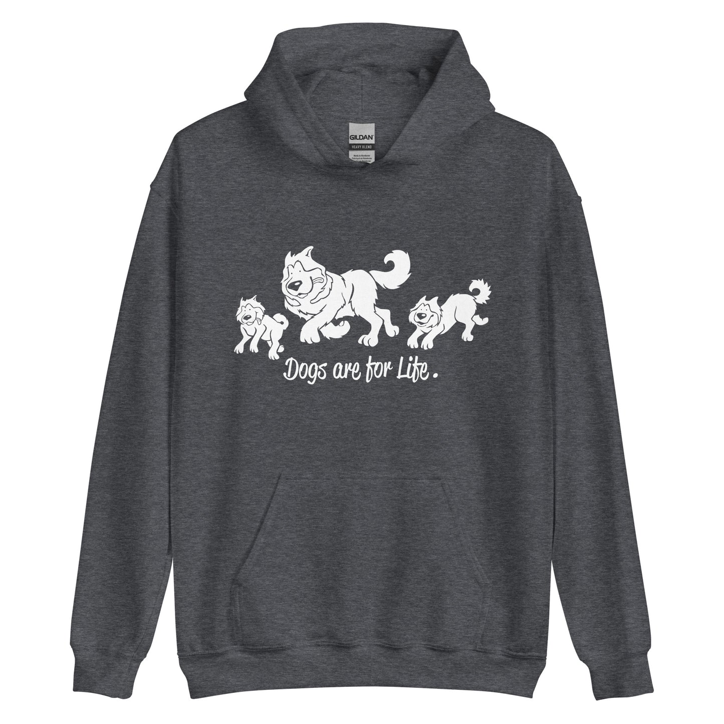 Dogs Are For Life - Malamute - Husky - Pullover Hoodie