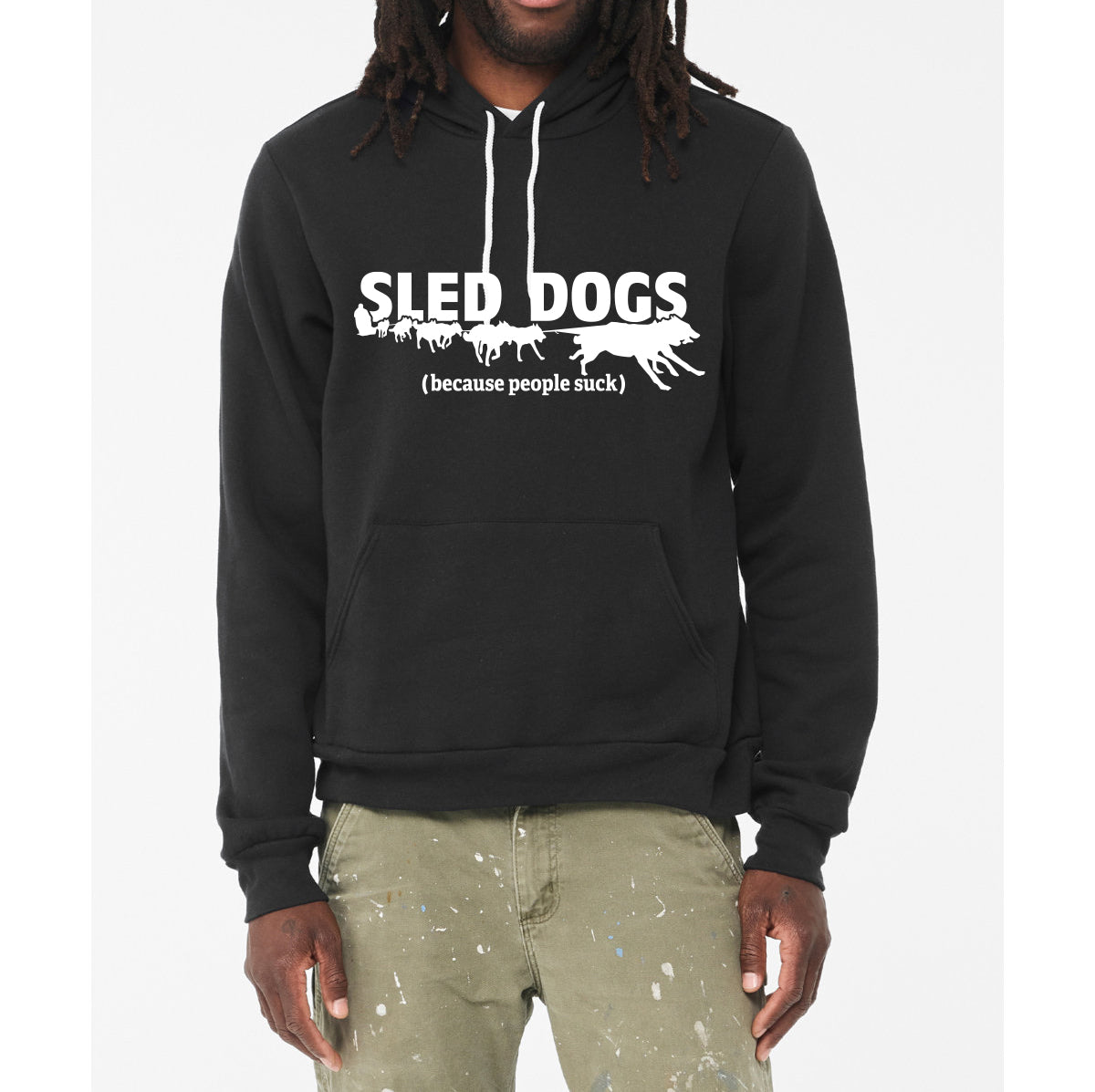 SLED DOGS (because people suck) - Sponge Fleece Hoodie - Siberian Husky - Alaskan Malamute - Sled Dog - Unisex