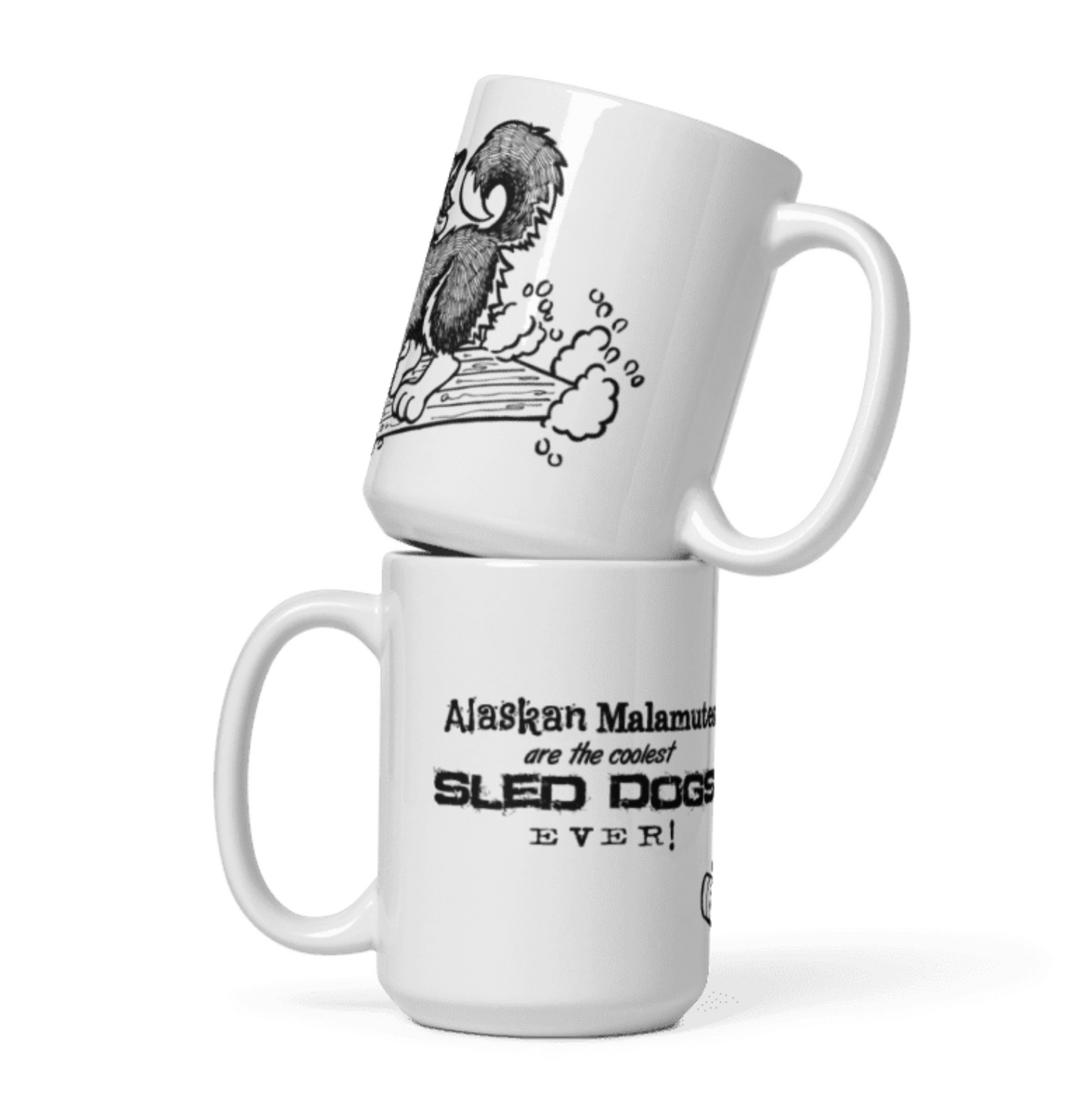 Alaskan Malamute Coolest Sled Dogs Ever - White Glossy Coffee Mug