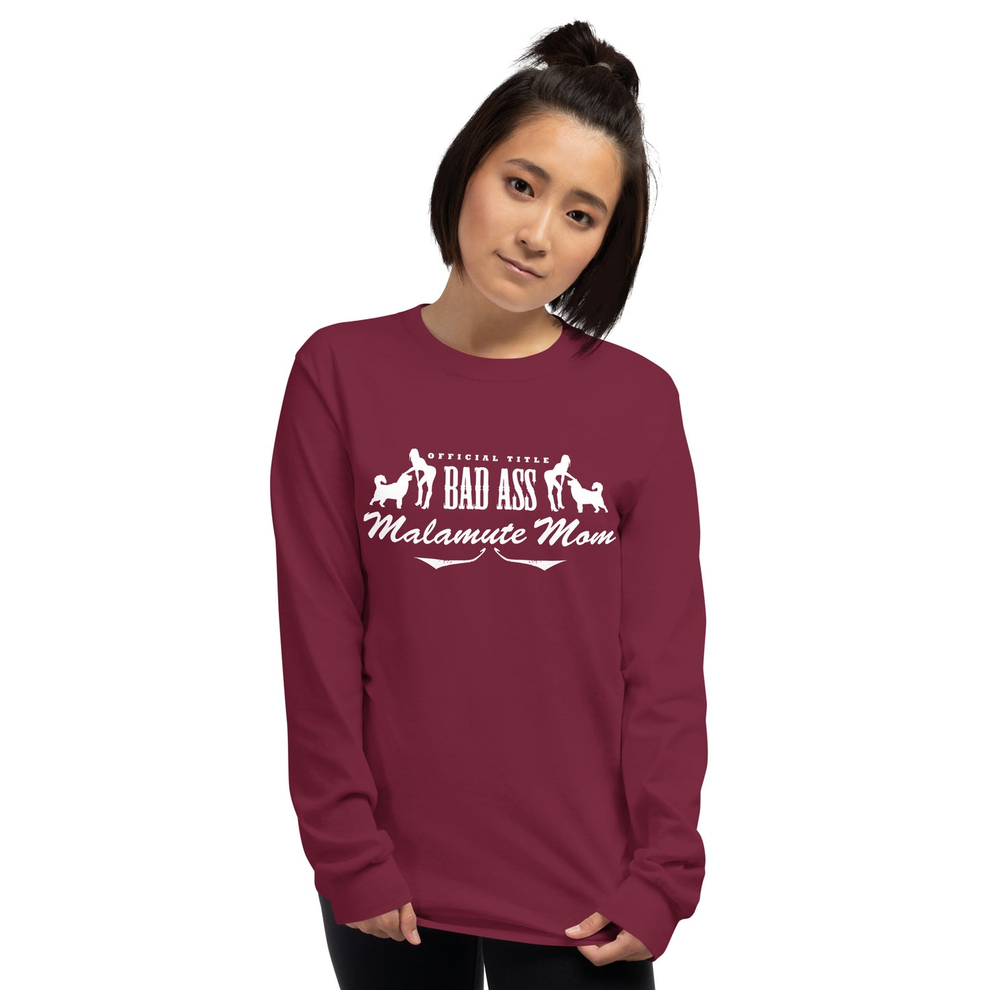 BadAss Malamute Mom - Unisex Long Sleeve Shirt