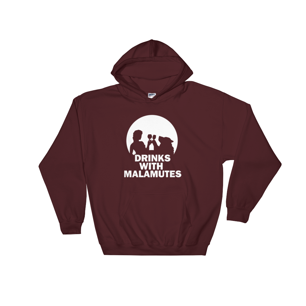 Drinks With Malamutes - Alaskan Malamute - Pullover Hoodie 8 oz