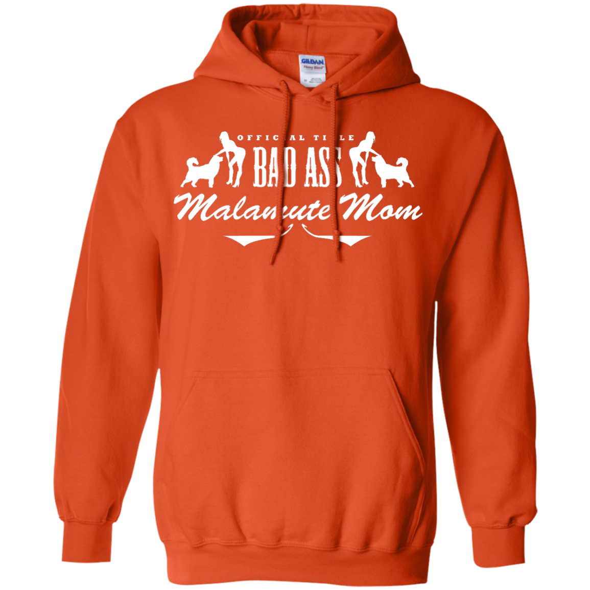 Bad Ass Malamute Mom - Alaskan Malamute - Pullover Hoodie 8 oz