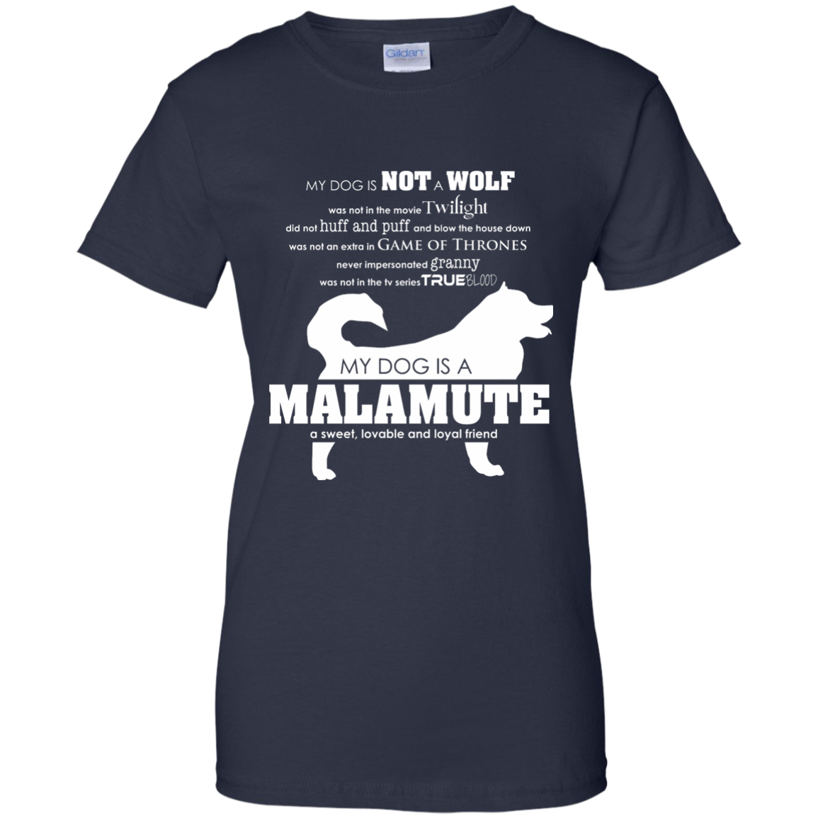 My Dog is Not a Wolf, My Dog is a Malamute - Ladies T-Shirt