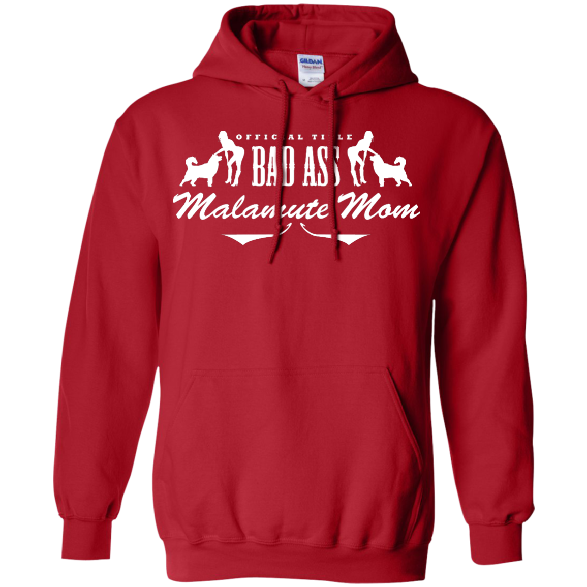 Bad Ass Malamute Mom - Alaskan Malamute - Pullover Hoodie 8 oz