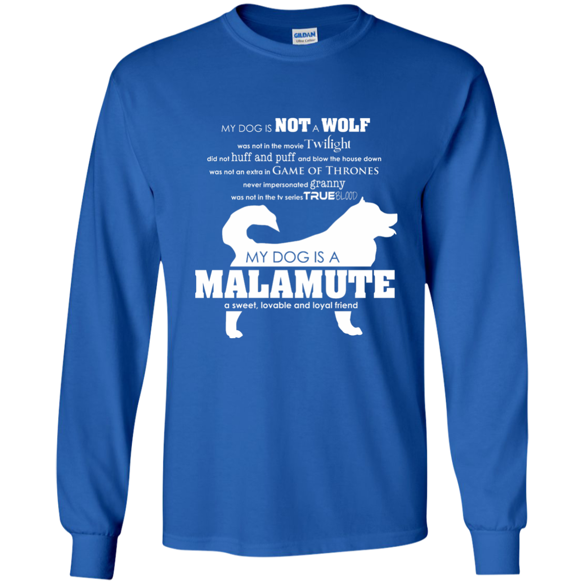 My Dog is Not a Wolf, My Dog is a Malamute - Longsleeve Tshirt