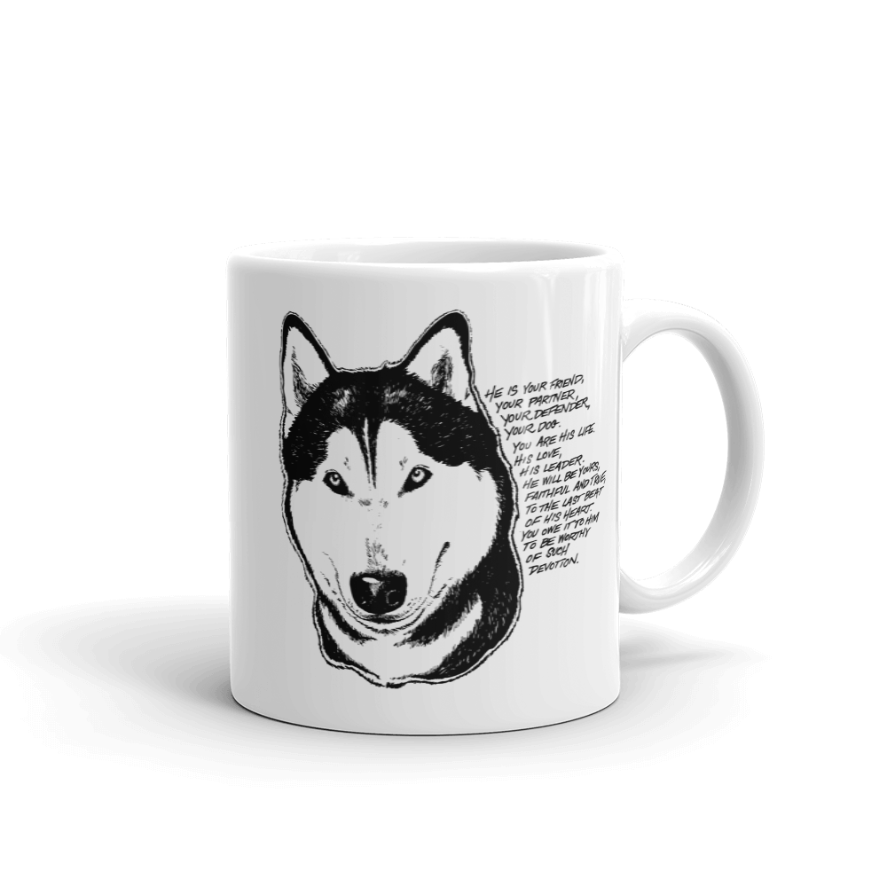 Husky Devotion - Siberian Husky Mug - Coffee Mug