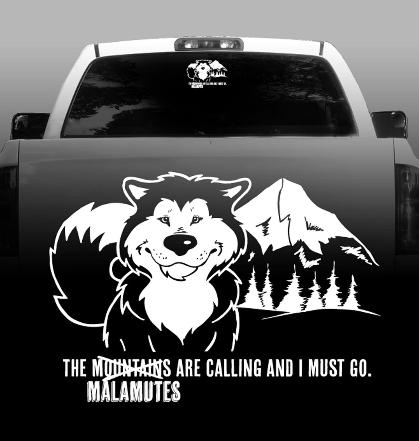 The Malamutes Are Calling and I Must Go - Alaskan Malamute Art, Shirts or Mugs