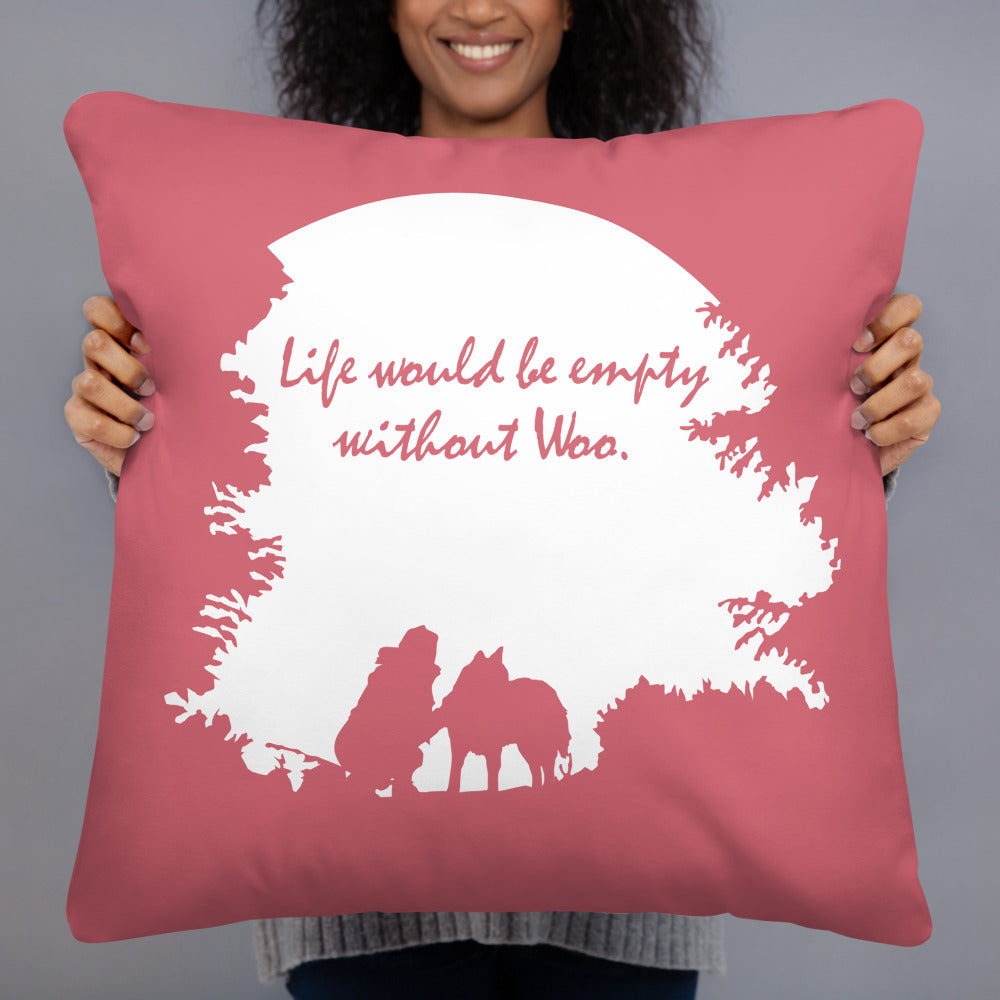 Life Would Be Empty WIthout Woo - Alaskan Malamute, Siberian Husky - Large Square Throw Pillow