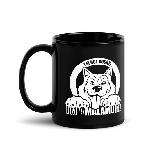 I'm Not Husky! I'm a Malamute! - Alaskan Malamute - Coffee Mug