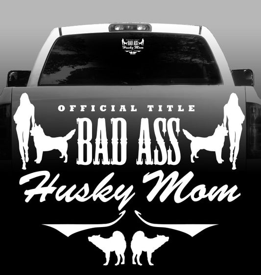 Bad Ass Husky Mom - Siberian Husky - Outdoor - High Quality - Car Decals - Sticker
