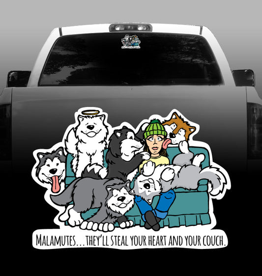 Malamutes...they'll steal your heart and then your couch  - Alaskan Malamute - Car, Vehicle, Sticker