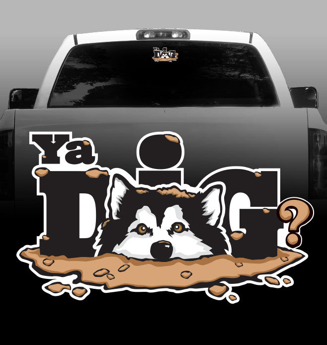 Malamute "Ya Dig?" Vinyl Decal - Alaskan Malamute - Car, Vehicle, Sticker