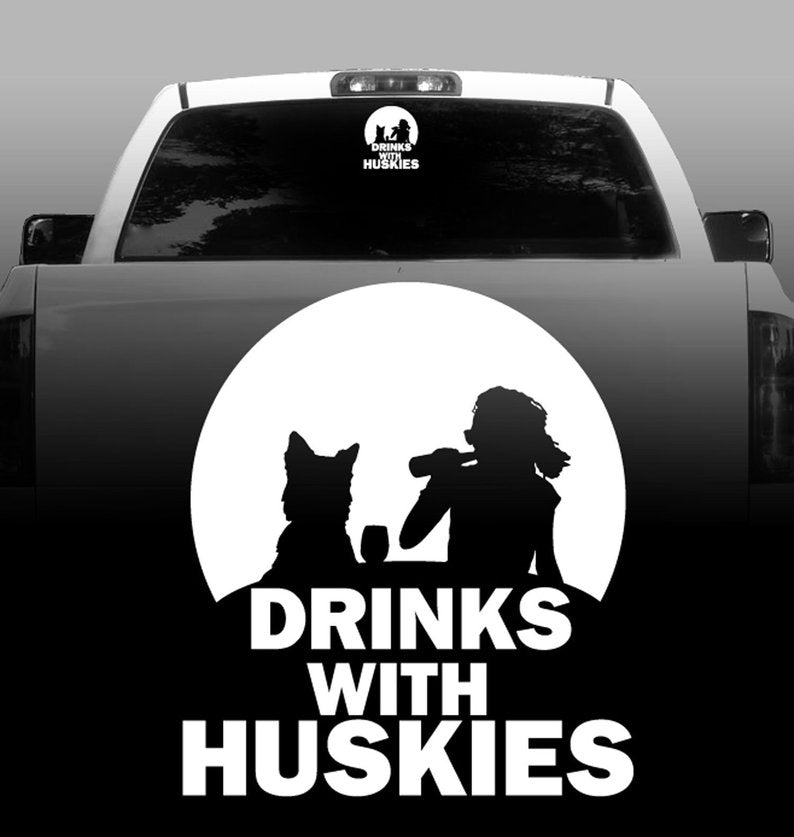 Drinks With Huskies - Siberian Husky - Outdoor - High Quality - Car Decals - Sticker