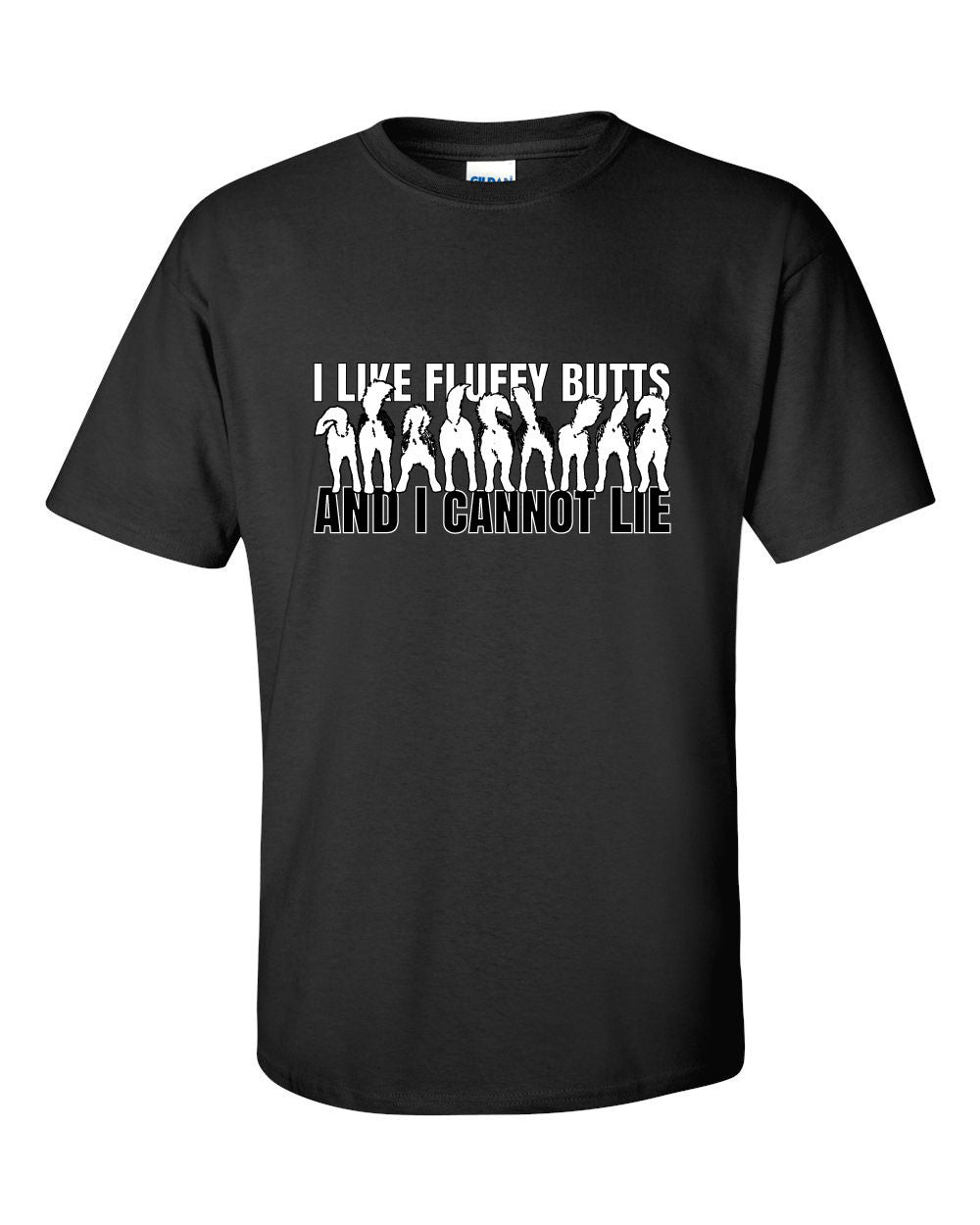 I Like Fluffy Butts - Dog, Siberian Husky, Alaskan Malamute T-Shirt - Adult, Men, Women Unisex