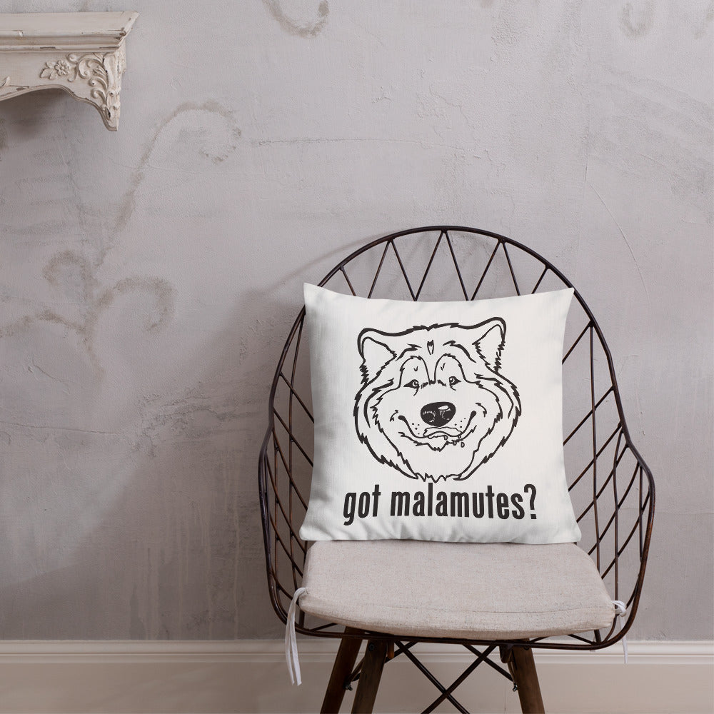 Got Malamutes? - Alaskan Malamute Art, Shirts, Pillows or Mugs