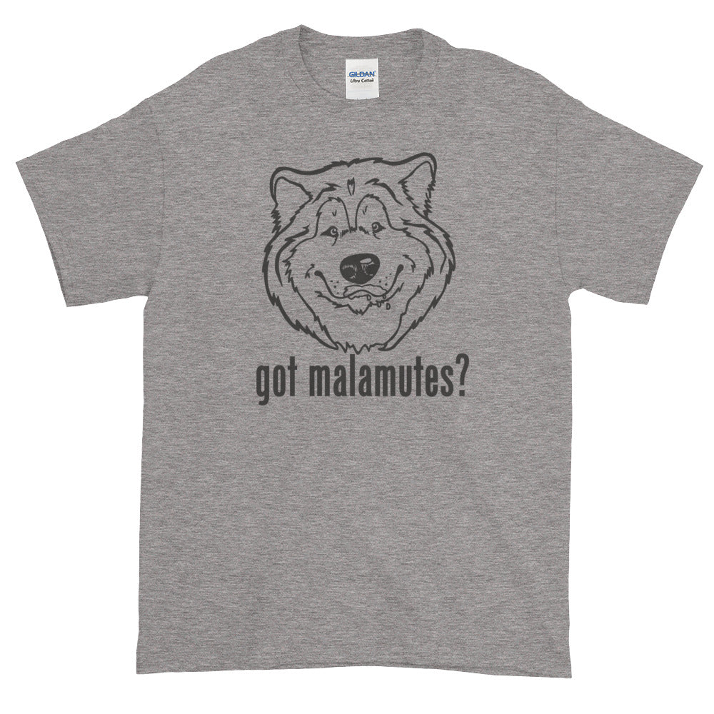 Got Malamutes? - Alaskan Malamute Art, Shirts, Pillows or Mugs
