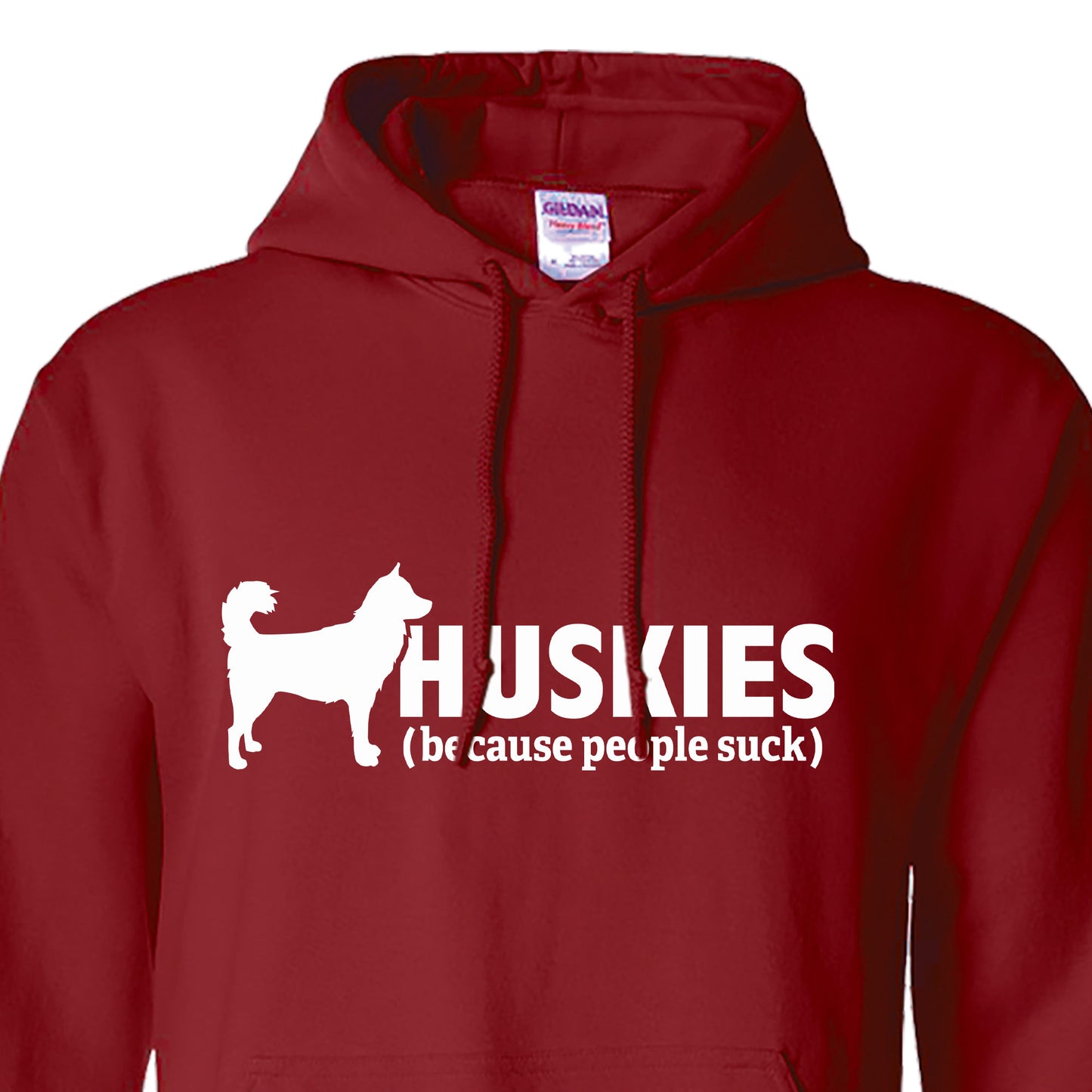 Huskies (because people suck) - Siberian Husky - Sled Dog Hoodie
