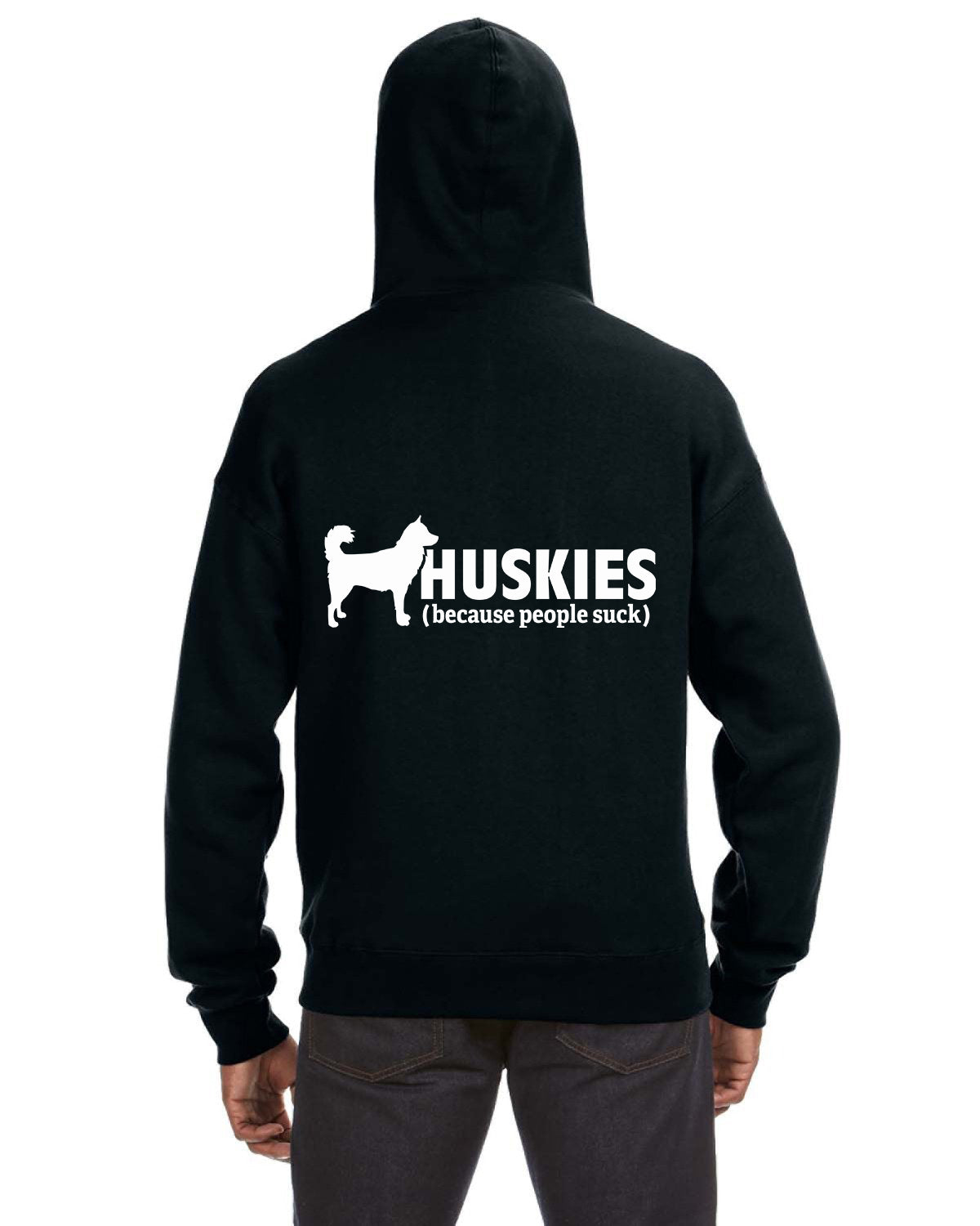 Huskies (because people suck) - Siberian Husky - Sled Dog Zip Hoodie