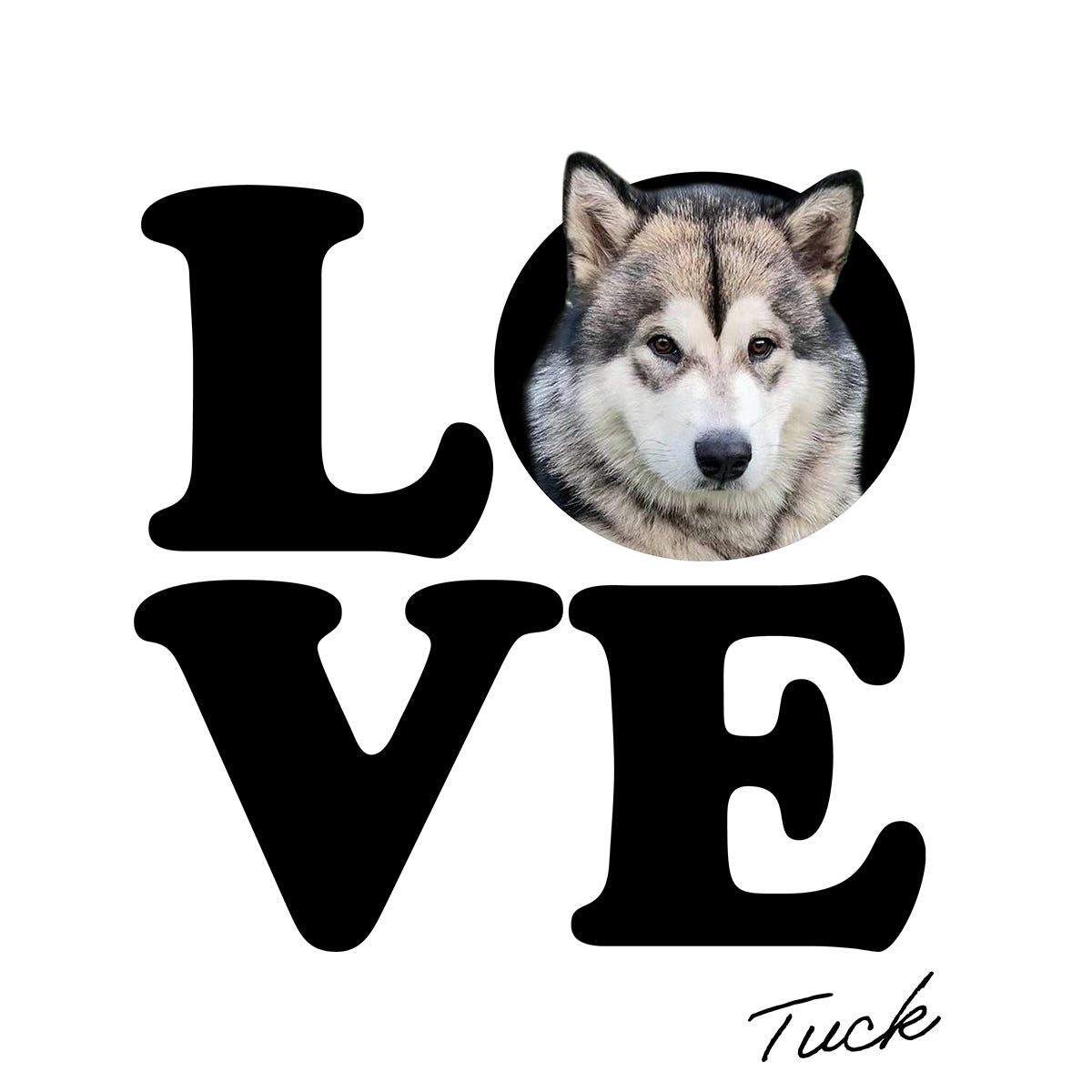 CUSTOM LOVE T-SHIRTS - Add a photo of your dog to your shirt!