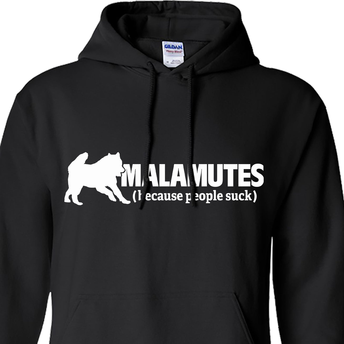 Malamutes (because people suck) - Alaskan Malamute - Sled Dog Hoodie