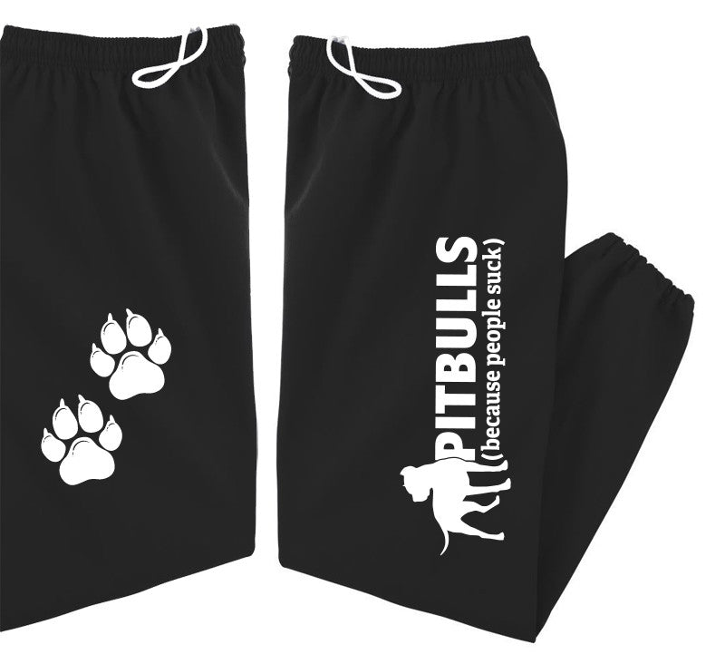 Pitbulls (Because People Suck) - Dog Sweatpants - Adult, Men, Women Unisex