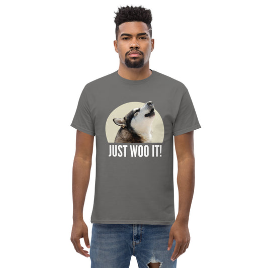 CUSTOM - JUST WOO IT - Siberian Husky, Alaskan Malamute Unisex T-Shirt