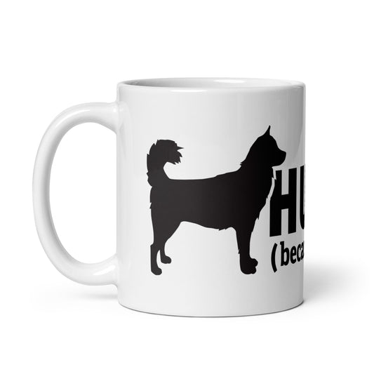 Huskies (because people suck) - Siberian Husky - Coffee Mug