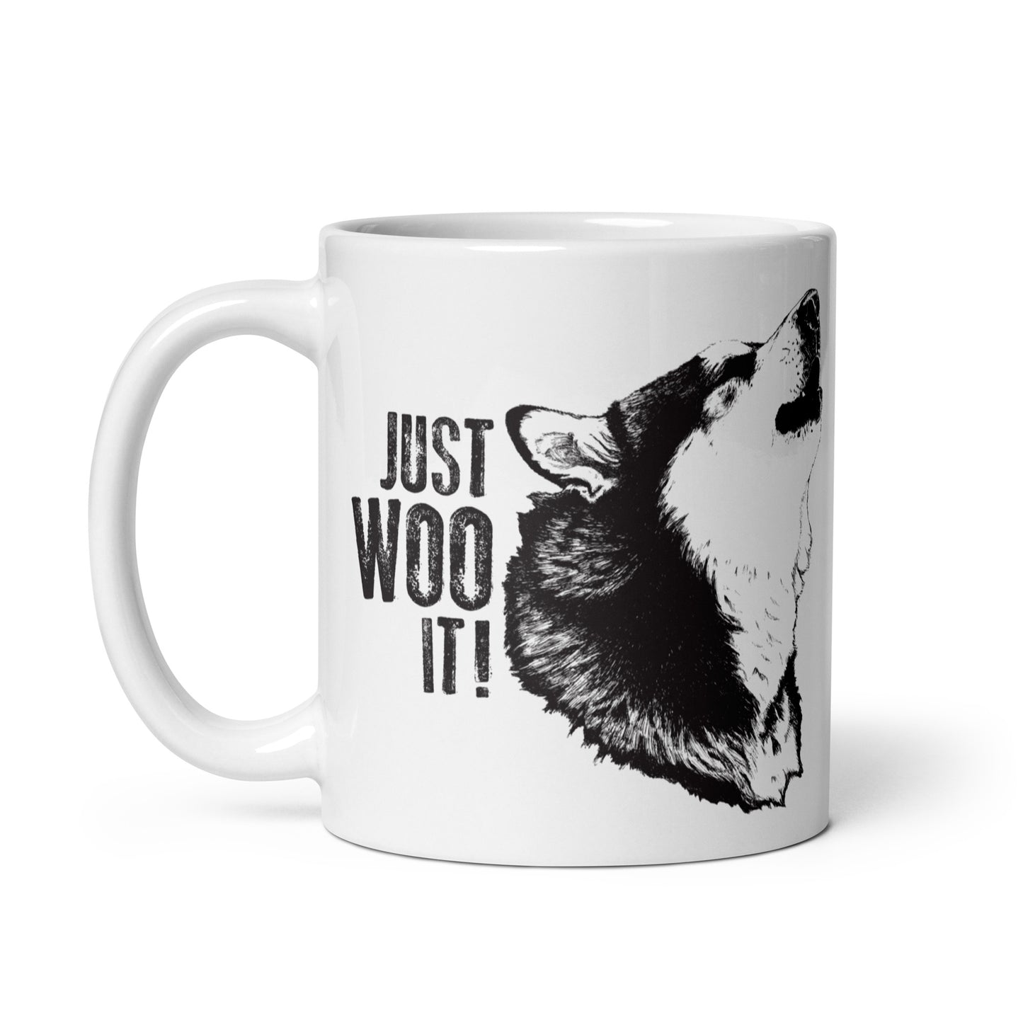 JUST WOO IT! - Alaskan Malamute - Coffee Mug