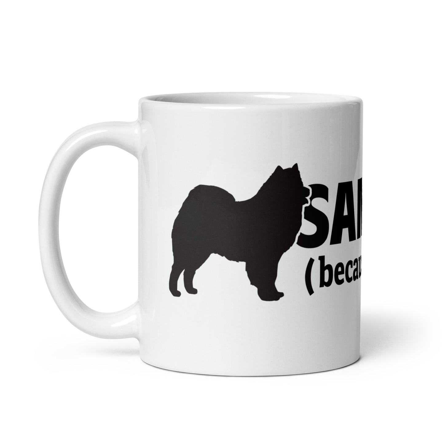 Samoyeds (Because People Suck) - Coffee Mug