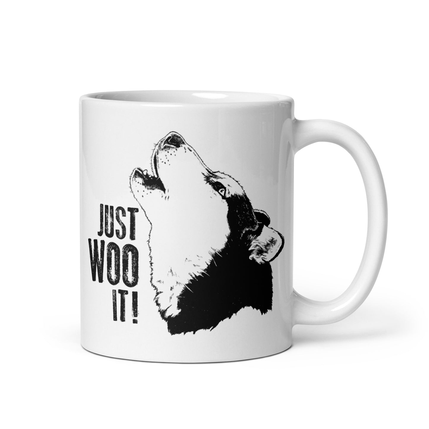 JUST WOO IT! - Siberian Husky - Coffee Mug
